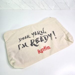 Katia Notions Bag with "Dear Yarn, I'm Ready!" Print